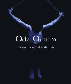 Ode Odium : O Homem que Sabia Demais